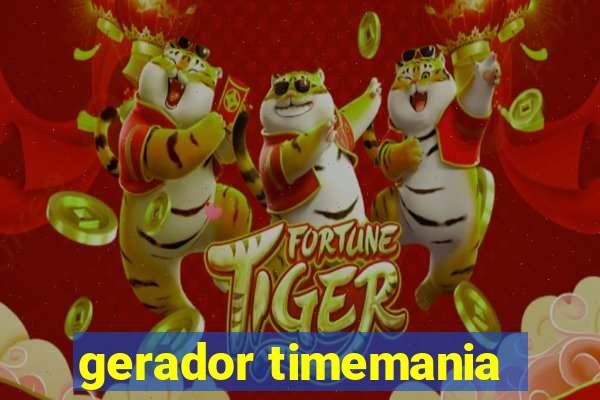 gerador timemania